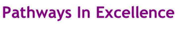 Pathways In Excellence